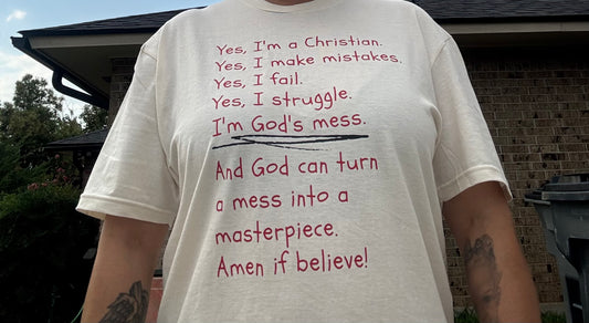 I'm God's Mess!